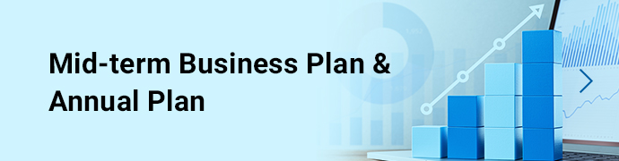 Mid-Term Business Plan & Annual Plan